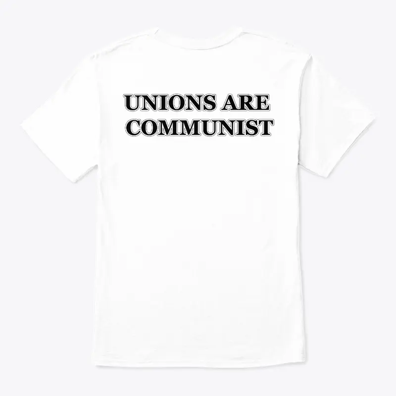 Unions are Communist 